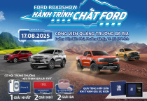 FORD ROADSHOW 2025 – Hành Trình Chất Ford Tại Bà Rịa – Vũng Tàu